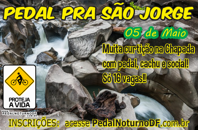 PNDF - Pedal Noturno DF - Pedal pra São Jorge